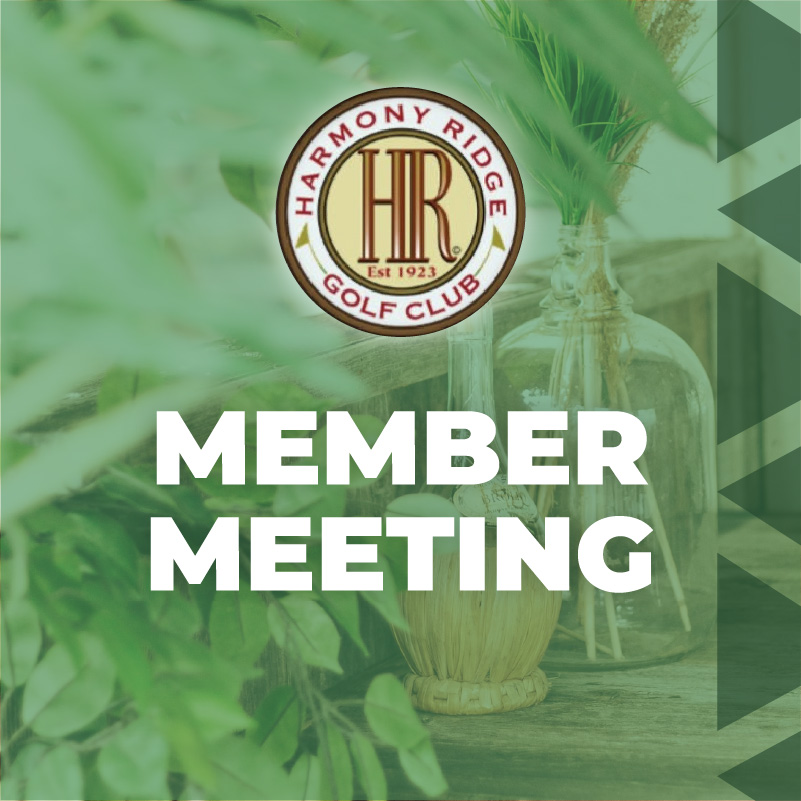 Harmony Ridge Member Meeting